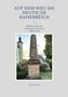 AUF DEM WEG INS DEUTSCHE KAISERREICH. Rheinbreitbach 1849-1870. Thomas Napp. Bild von einem steinernen Obelisk., Buch