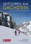 Martin Maurer: Skitouren am Dachstein, Buch
