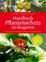 Fiona Kiss: Handbuch Pflanzenschutz im Biogarten, Buch