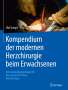 : Kompendium der modernen Herzchirurgie beim Erwachsenen, Buch