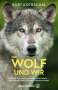 Kurt Kotrschal: Der Wolf und wir, Buch