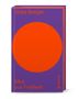"Shila Behjat", "Mut zur Freiheit". Lila Hintergrund mit großem orangefarbenen Kreis., Buch