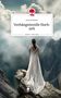 Lisa Schubert: Verhängnisvolle Hochzeit. Life is a Story - story.one, Buch