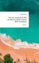 Text: "Bali, das nie geschah: Wie ein Wasserschaden meinen Blick veränderte." Ansicht von oben auf einen türkisfarbenen Strand., Buch