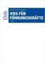 Konstanze Amtrup: IFRS für Führungskräfte, Buch
