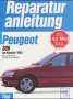 Peugeot 306 ab Baujahr 1993. Benzin- und Dieselmotoren, Buch