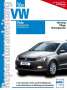 Rainer Althaus: VW Polo ab Modelljahr 2011. Benzinmotoren, Buch