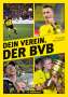 Christoph Bausenwein: Dein Verein. Der BVB, Buch