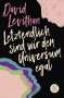 David Levithan: Letztendlich sind wir dem Universum egal, Buch
