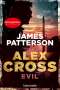 James Patterson: Alex Cross - Evil, Buch