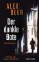 Alex Beer: Der dunkle Bote, Buch