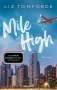 Liz Tomforde: Mile High, Buch