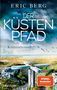 Text: "Eric Berg", "Der Küstenpfad", "Kriminalroman", "SPIEGEL Bestseller". Küstenlandschaft mit Wolken und Vögeln., Buch