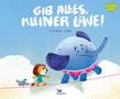 Stephan Lomp: Gib alles, kleiner Löwe!, Buch