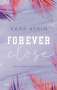 Kara Atkin: Forever Close - San Teresa University, Buch