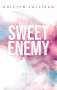Kristen Callihan: Sweet Enemy, Buch