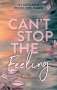 Vi Keeland: Can't Stop the Feeling, Buch