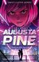 „Codename Augusta Pine: Tödliche Falle“ von Emily Lloyd-Jones. Illustration: Mädchen mit intensivem Blick und pinkem Haar.