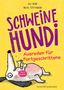 Schweinehund. Ausreden für Fortgeschrittene. Ein lustiger, rundlicher Hund mit comicartigem Stil liegt zufrieden auf dem Rücken.