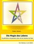 Johann Huber: Die Magie des Lebens, Buch