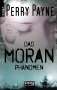 Perry Payne: Das Moran Phänomen, Buch