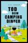 H. K. Anger: Tod beim Camping-Dinner, Buch
