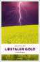 Ina Haller: Liestaler Gold, Buch