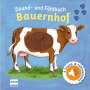 Svenja Doering: Sound- und Fühlbuch Bauernhof (mit 6 Sounds und Fühlelementen), Buch