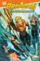 Steve Orlando: Aquaman: In den Tiefen des Ozeans, Buch