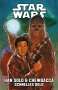 Marc Guggenheim: Star Wars Comics: Han Solo & Chewbacca - Schnelles Geld, Buch