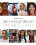 Mihaela Noroc: The Atlas of Beauty - Frauen der Welt, Buch