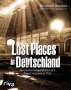 Bernhard Hoëcker: Lost Places in Deutschland, Buch