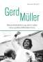 Daniel Michel: Gerd Müller, Buch