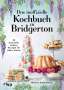 Patrick Rosenthal: Das inoffizielle Kochbuch zu Bridgerton, Buch