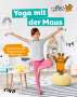 Andrea Helten: Yoga mit der Maus, Buch