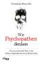 Christopher Berry-Dee: Wie Psychopathen denken, Buch