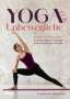 Friederike Reumann: Yoga für Unbewegliche, Buch