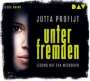 Jutta Profijt: Unter Fremden, CD,CD,CD,CD,CD,CD