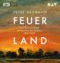 Peter Neumann: Feuerland. Eine Reise ins lange Jahrhundert der Utopien 1883-2020, MP3