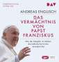 Andreas Englisch: Das Vermächtnis von Papst Franziskus. Wie der Kämpfer im Vatikan die katholische Kirche verändert hat, MP3-CD