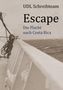 Ruth Finckh: Escape, Buch