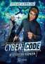 Tim Peake: Cyber Code (Band 1) - Im Visier der Agenten, Buch