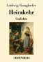 Ludwig Ganghofer: Heimkehr, Buch