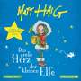 Matt Haig: Das große Herz der kleinen Elfe, CD