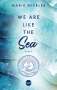 Marie Niebler: We Are Like the Sea, Buch