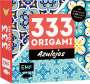 : 333 Origami - Azulejos: Zauberhafte Muster, marokkanische Farbwelten, Buch