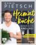 Robin Pietsch: Heimatküche einfach anders!, Buch