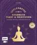 Julia Aurelia: Seelenreise - Tarot und Meditation: Handbuch für deine spirituelle Weiterentwicklung, Buch