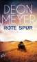 Deon Meyer: Rote Spur, Buch