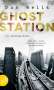 Dan Wells: Ghost Station, Buch